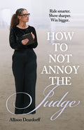 How To Not Annoy The Judge Book (Paperback)
