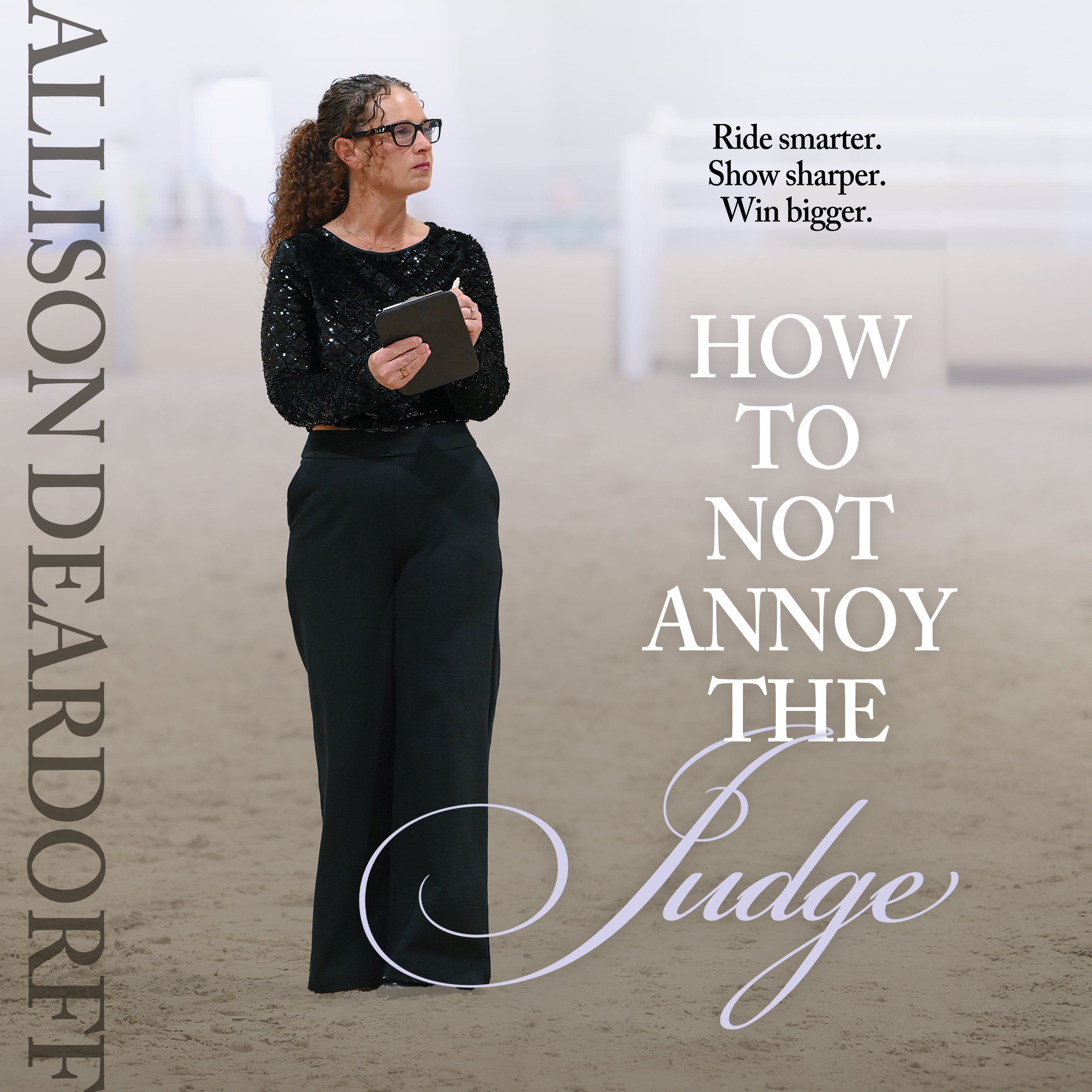How To Not Annoy The Judge (Hardcover)